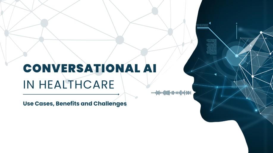 Conversational AI in Healthcare