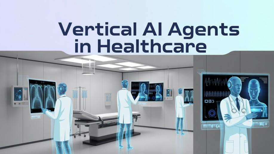 Vertical AI Agents in Healthcare