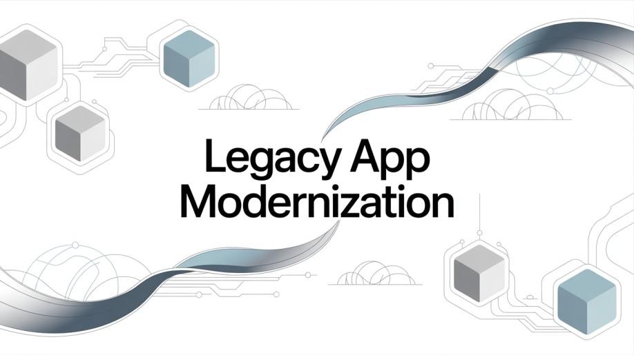 Legacy Application Modernization Services