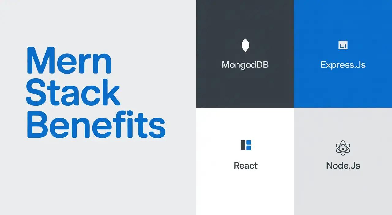 MERN Stack Benefits