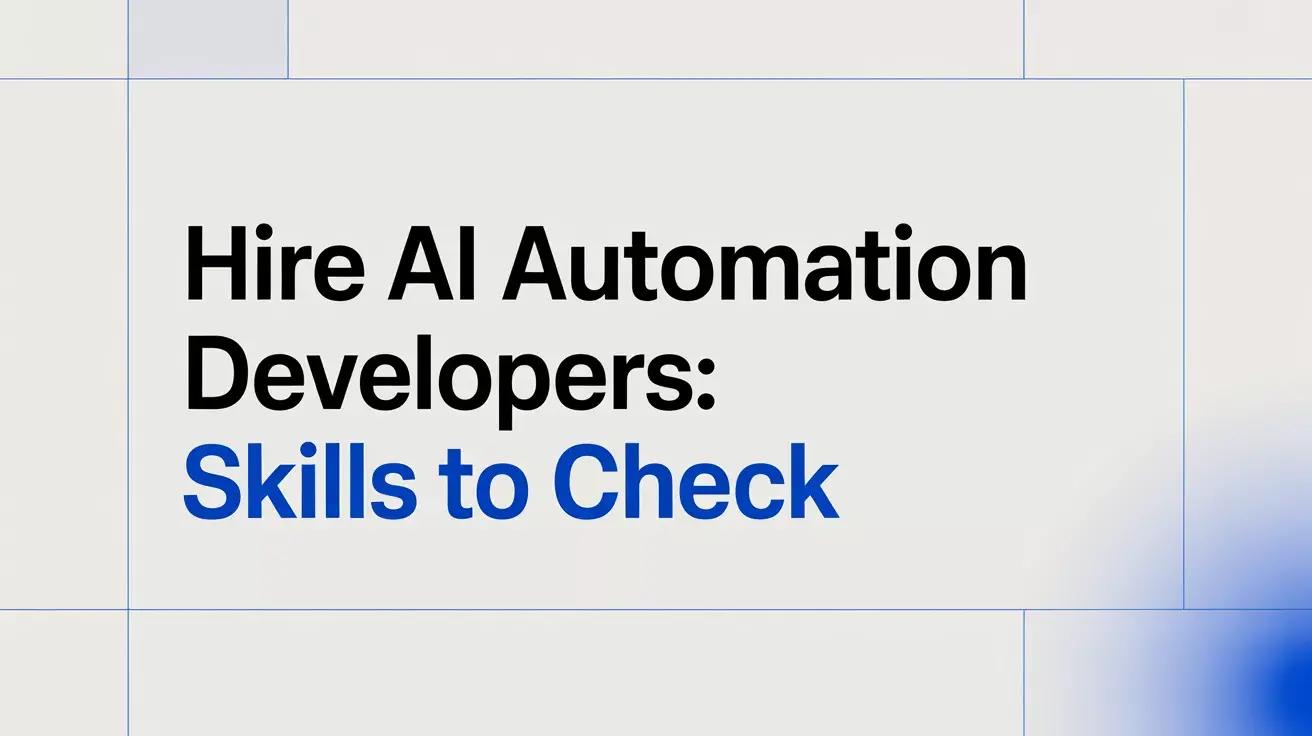 AI Automation Developers Skills