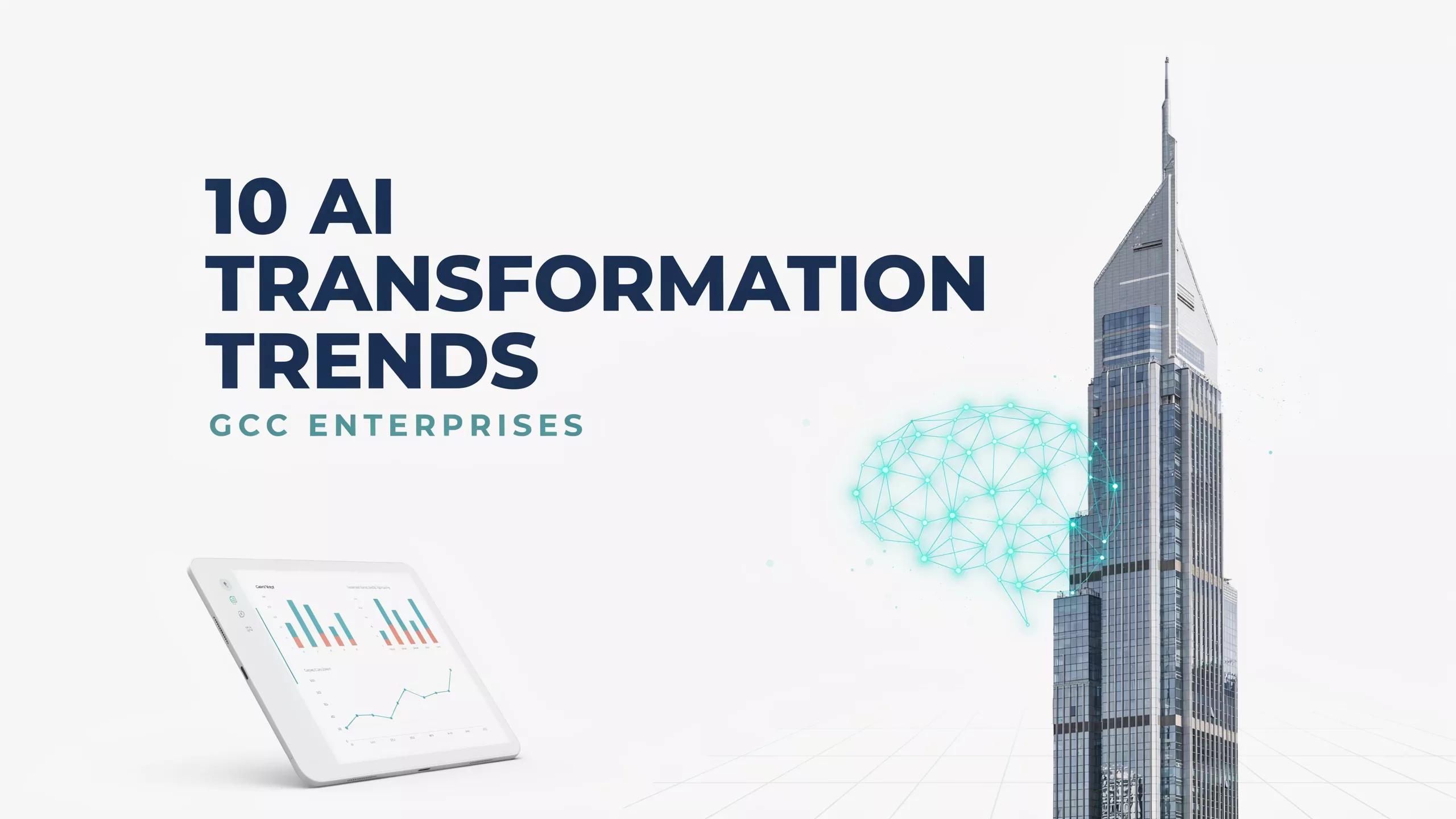 AI Transformation Trends GCC