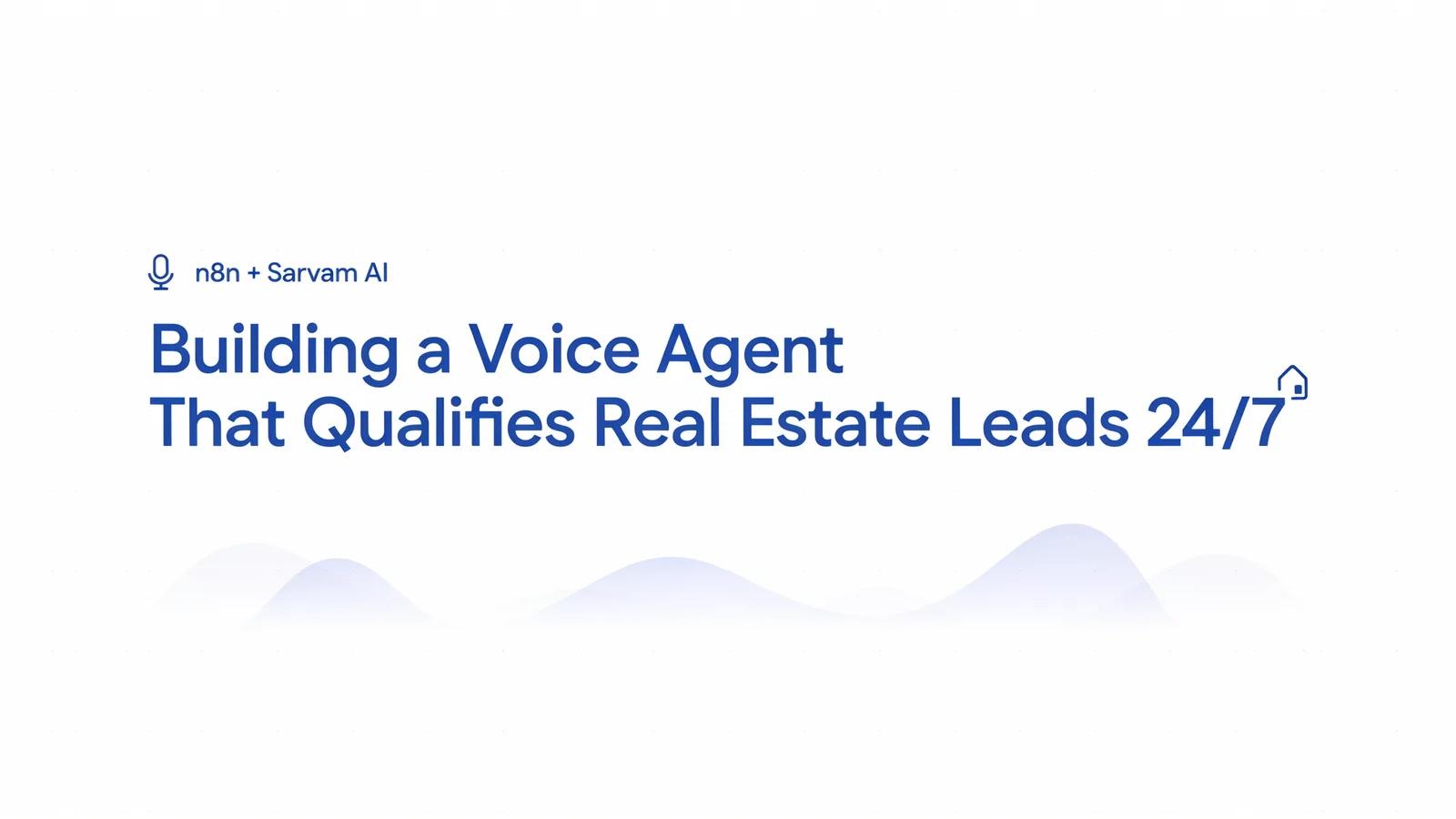Real Estate AI Voice Agent with n8n